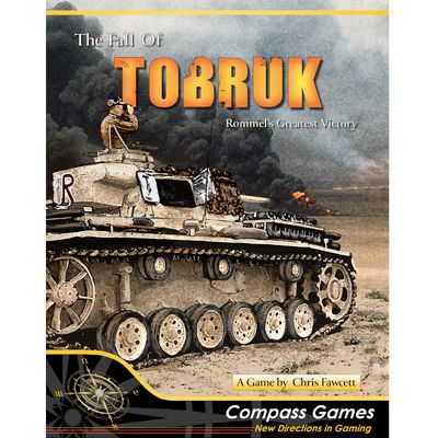 The Fall of Tobruk: Rommel’s Greatest Victory The Fall of Tobruk: Rommel’s Greatest Victory