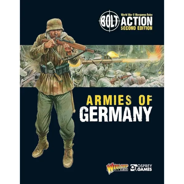 Bolt Action Second Edition Armies of Germany book cover with German soldier and battlefield artwork.