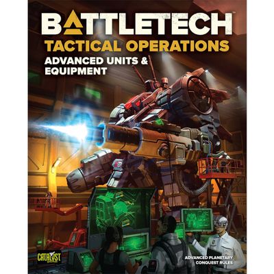 BattleTech: Tactical Operations – Advanced Units &amp; Equipment