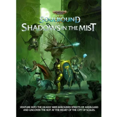 Warhammer Age of Sigmar: Soulbound – Shadows in the Mist Warhammer Age of Sigmar: Soulbound Shadows in the Mist cover with adventurers exploring green mist-shrouded streets.
