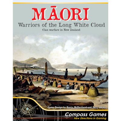 Maori: Warriors of the Long White Cloud
