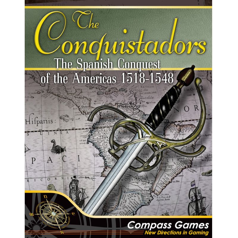 The Conquistadors: The Spanish Conquest of the Americas