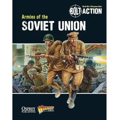 Bolt Action Armies of the Soviet Union book cover showing Soviet soldiers fighting in urban combat.
