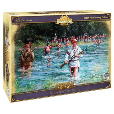 1812: The Invasion of Canada