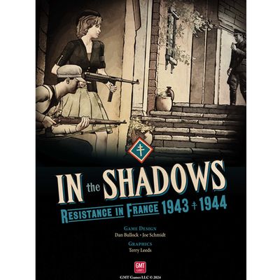 In the Shadows Resistance in France 1943-1944