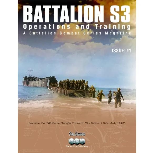 Battalion S3 Issue #1 cover showing troops landing on a beach, including Danger Forward: The Battle of Gela.