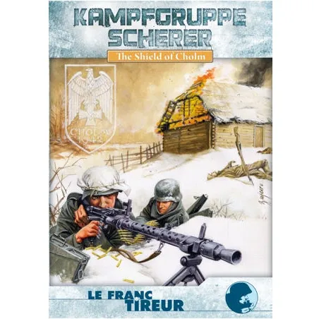Kampfgruppe Scherer: The Shield of Cholm cover showing German soldiers in snowy defensive positions.