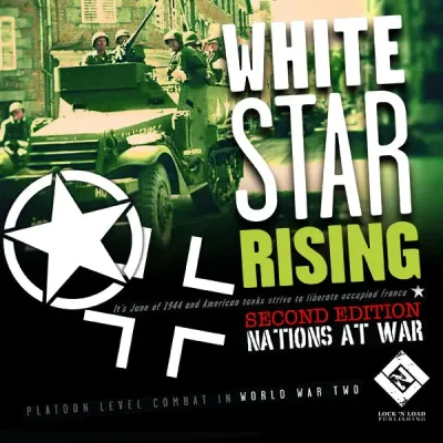 Nations At War: White Star Rising Second Edition cover showing U.S. vehicle imagery and WWII Western Front theme.