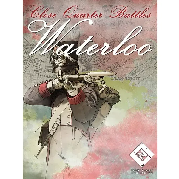 Close Quarter Battles: Waterloo cover with Napoleonic soldier aiming a musket over a battlefield map.