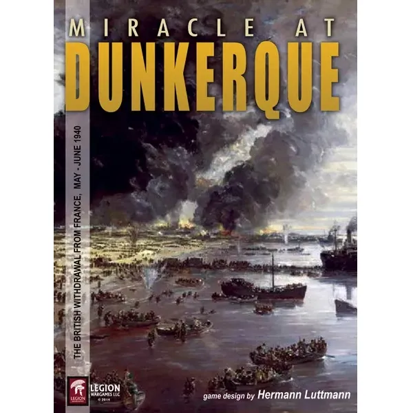 Miracle at Dunkerque cover with smoke, ships, small boats, and troops during the Dunkirk evacuation.