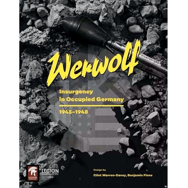 Werwolf: Insurgency in Occupied Germany by Legion Wargames