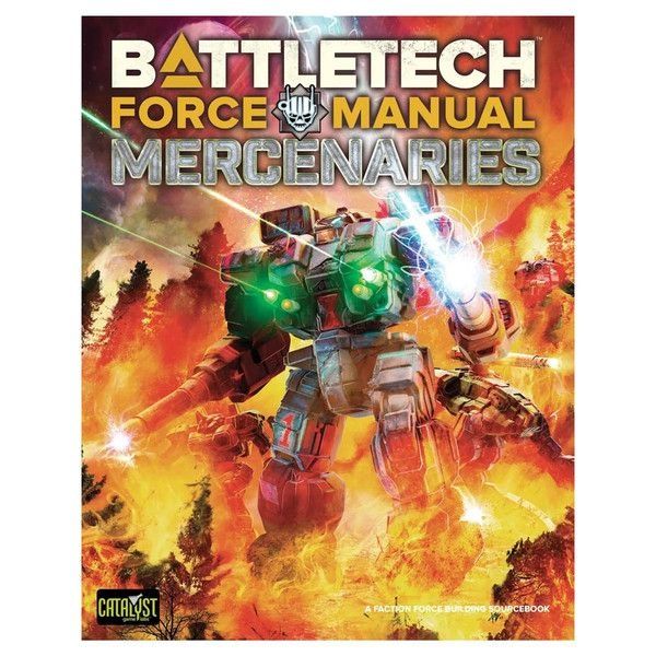 Front cover of the Battletech Force Manual Mercenaries rulebook by Catalyst Game Labs