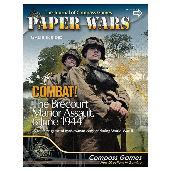 Paper Wars 114 Combat! The Brecourt Manor Assault 1944
