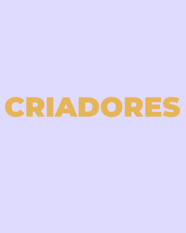 Criadores