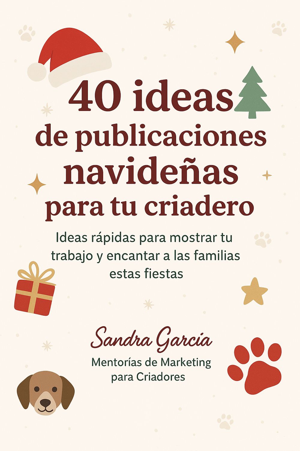 40 Ideas de Publicaciones Navideñas para tu Criadero