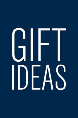 Gift Ideas