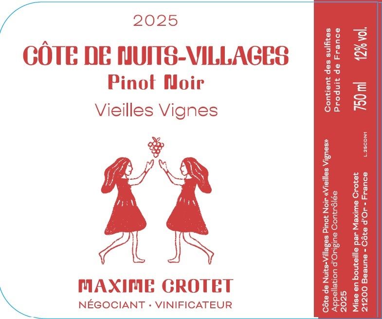 Maxime Crotet Côte de Nuits-Villages Vielles Vignes 2025, Burgundy, France