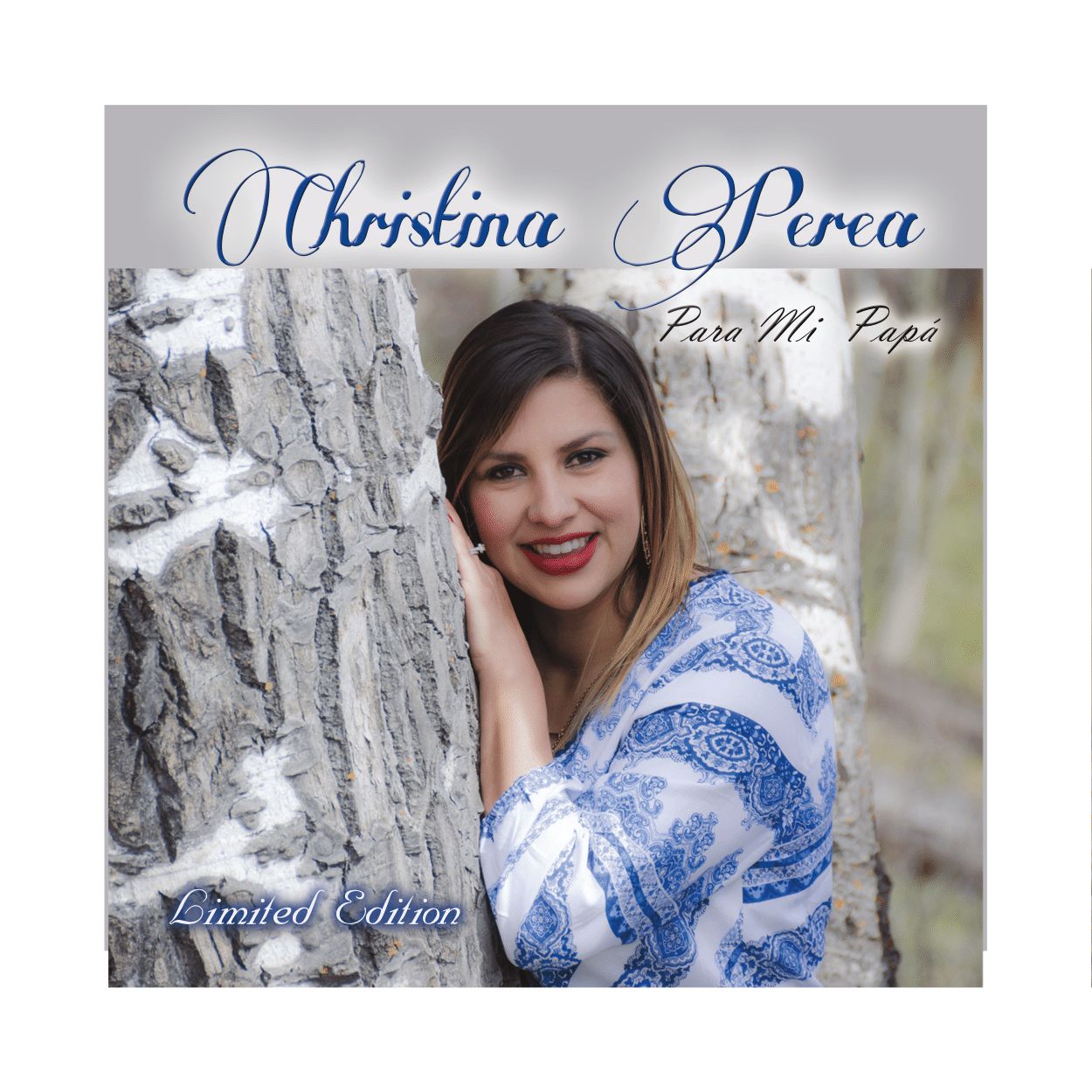 Christina Perea – Para Mi Papá (Limited Edition)