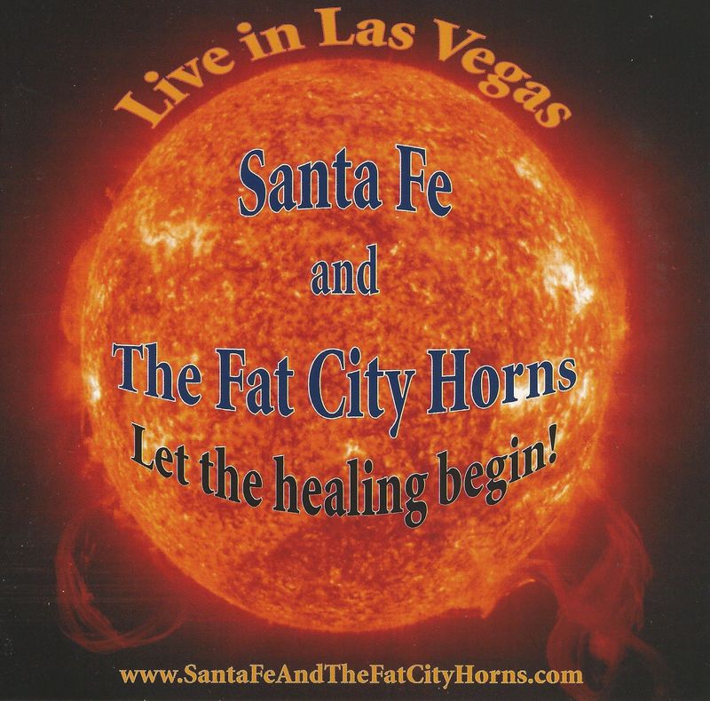 Santa Fe and The Fat City Horns - Let the Healing Begin