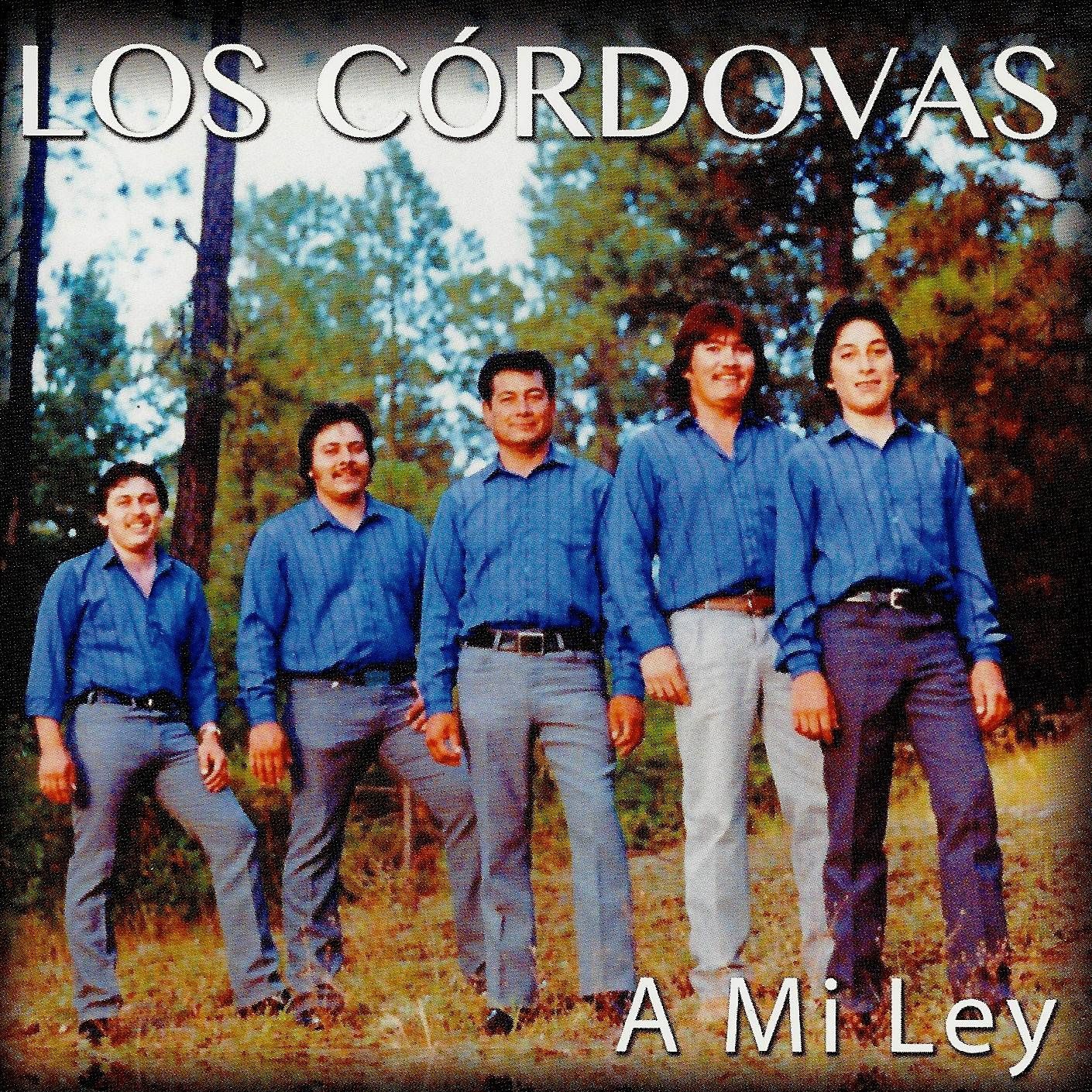 Los Córdovas  A Mi Ley