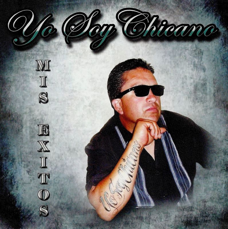 Yo Soy Chicano Mis Exitos