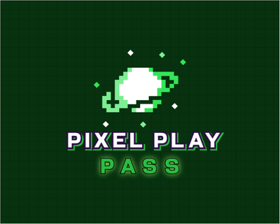 👾Pixel 🎮Play🕹️Pass