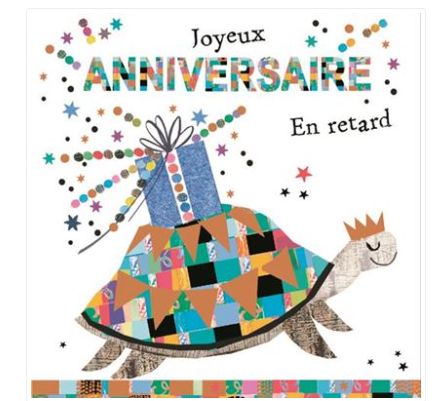 Carte d'anniversaire joyeux anniversaire en retard
