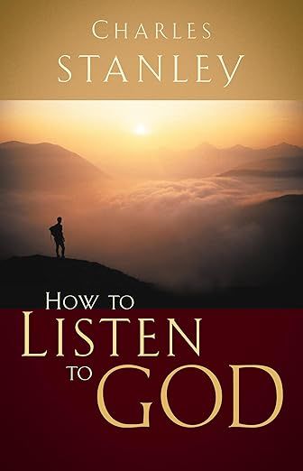 How to Listen to God: His Voice Waits to Be Heard