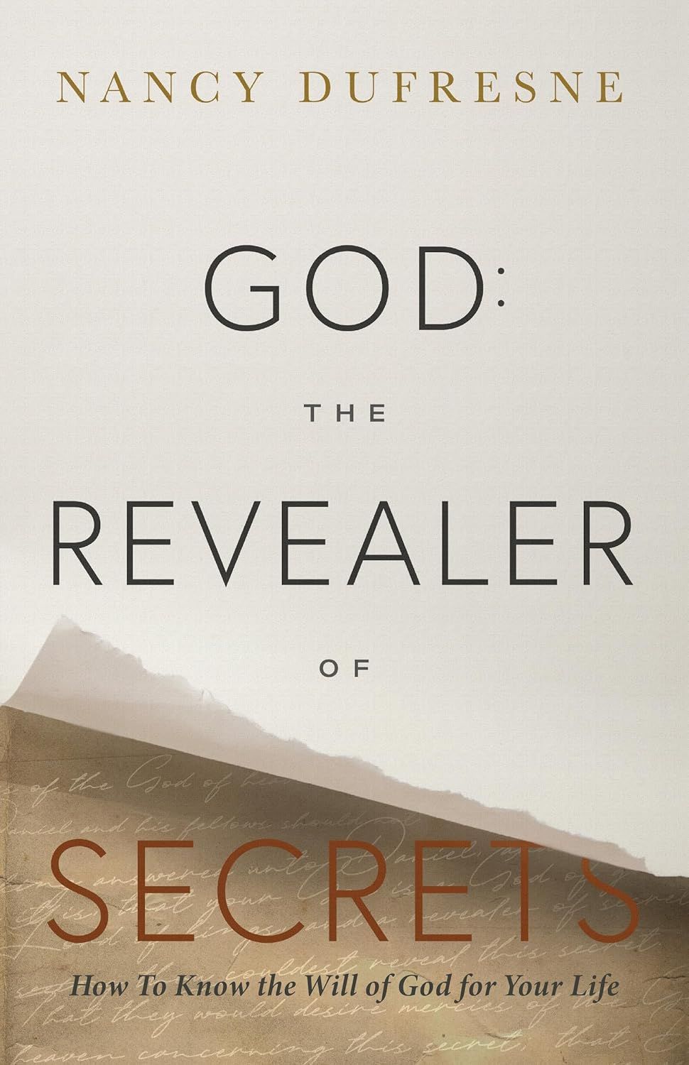 God: The Revealer of Secrets