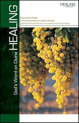 God&#39;s Word on Divine Healing
