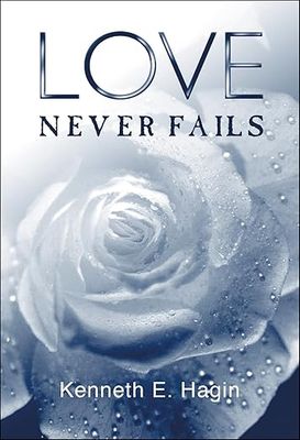 Love Never Fails