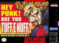 Hey Punk Are You Tuff E Nuff -SNES