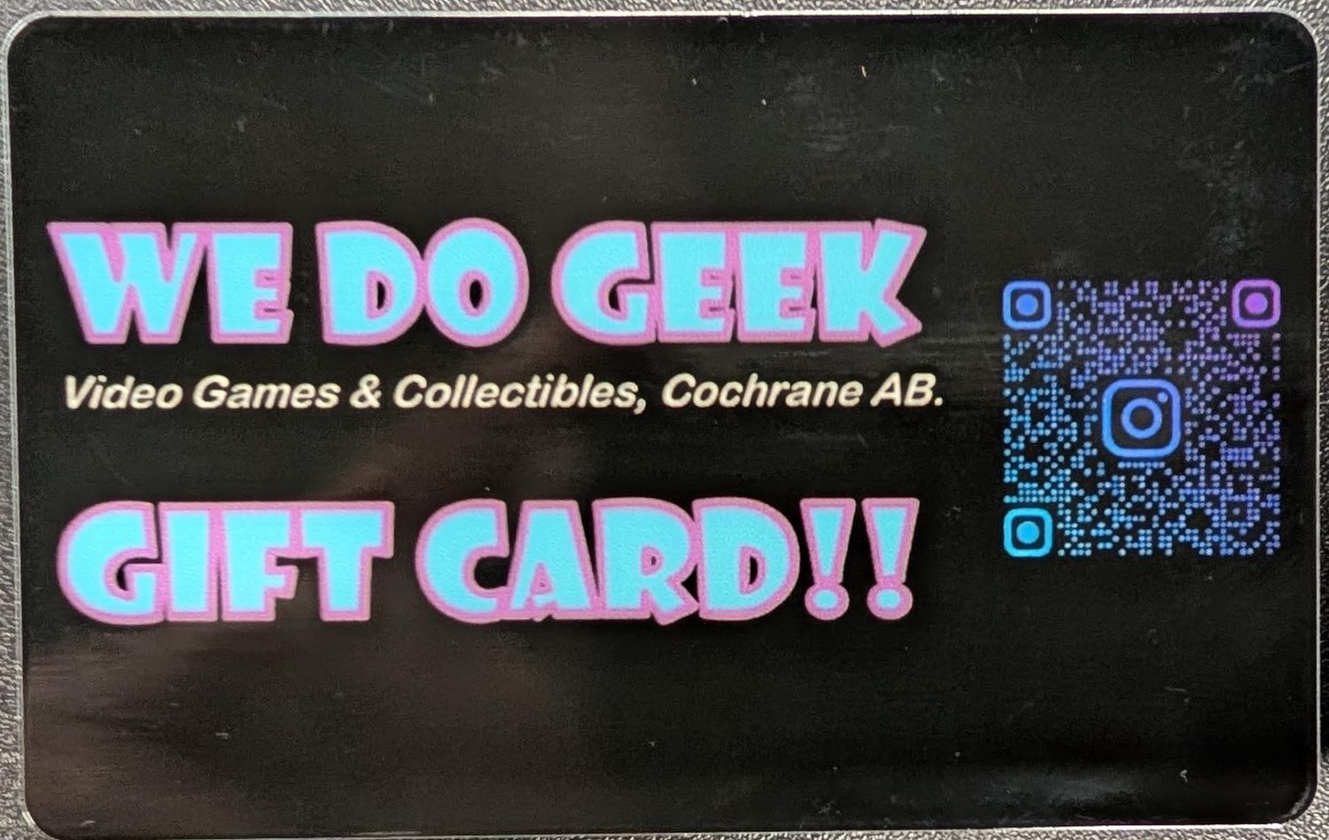 We Do Geek Gift Card $5