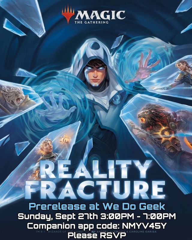 Magic The Gathering - REALITY FRACTURE Prerelease Event