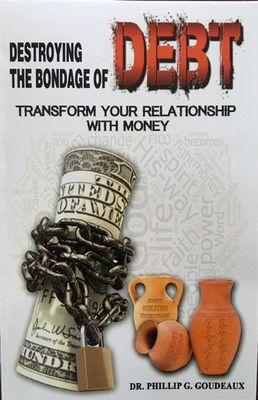 Destroying the Bondage of Debt