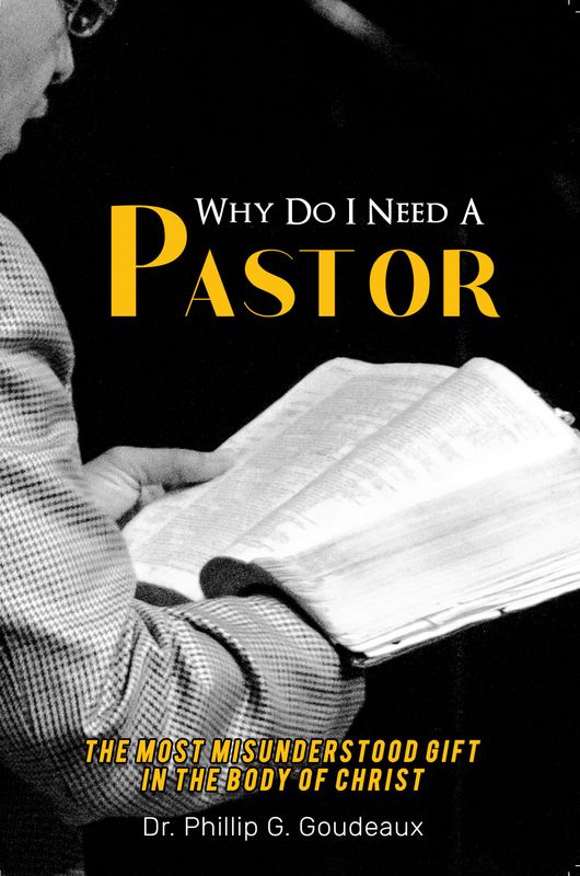 Why Do I Need A Pastor