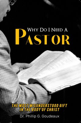 Why Do I Need A Pastor