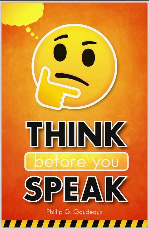 Think Before You Speak