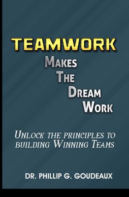 Teamwork Makes the Dream Work