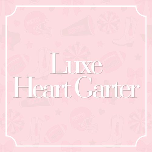 Luxe Heart Homecoming Garter