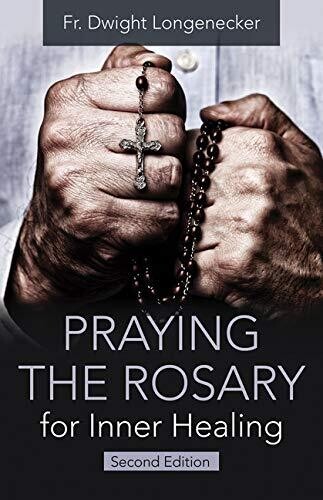 Praying the Rosary for Inner Healing
