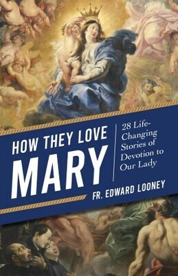 How they Love Mary