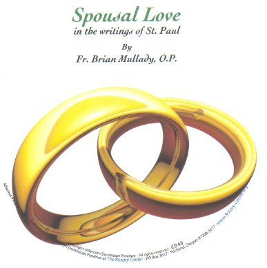 Spousal Love in the Writings of St. Paul