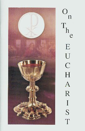 Ecclesia de Eucharistia: Apostolic Letter of St. John Paul II