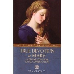True Devotion to Mary