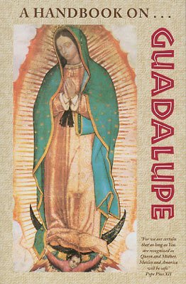 Handbook on Guadalupe, A