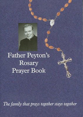 Father Peyton&#39;s Rosary Prayer Book
