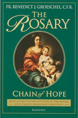 The Rosary: Chain of Hope
