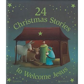 24 Christmas Stories to welcome Jesus