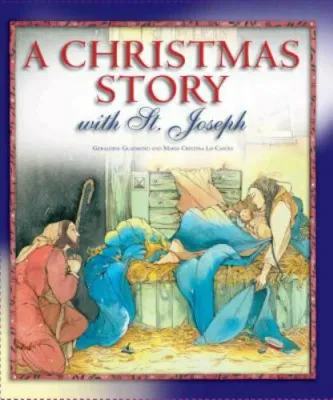 A CHRISTMAS STORY WITH ST JOSEPH